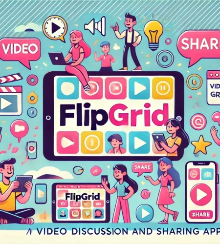 Video-Based Connectivity: A Guide to Flipgrid